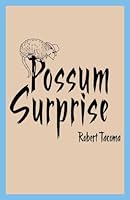 Possum Surprise 0976063069 Book Cover