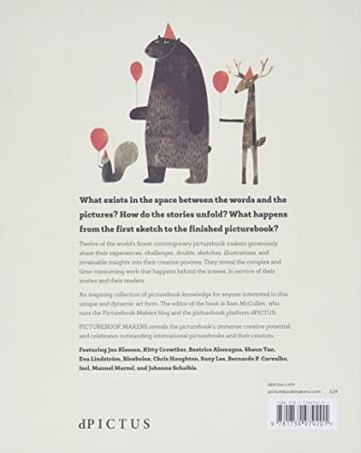 Picturebook Makers: Jon Klassen, Kitty Crowther, Beatrice Alemagna, Shaun Tan, Eva Lindström, Blexbolex, Chris Haughton, Suzy Lee, Bernardo P. Carvalho, Isol, Manuel Marsol, Johanna Schaible