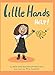 Little Hands Help (Small Voice Says)