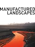 Manufactured Landscapes