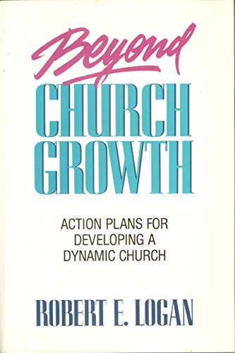 Beyond Church Growth 0800753321 Book Cover