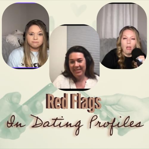 Red Flags in Dating Profiles