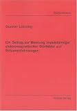 Ein Beitrag zur Messung impulsförmiger elektromagnetischer Störfelder auf Schienenfahrzeugen (Berichte aus der Elektrotechnik)