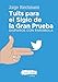 Produktbild TUITS PARA EL SIGLO DE LA GRAN PRUEBA: Disparos con parábola