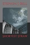 Shortest Straw