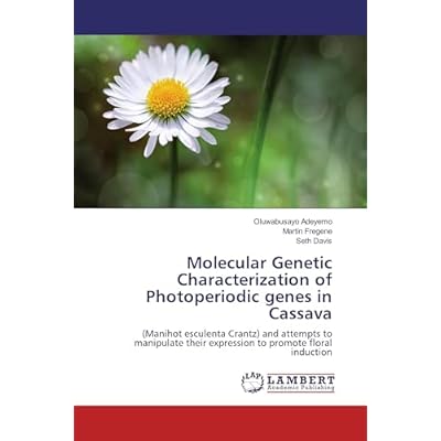 Molecular Genetic Characterization of Photoperiodic genes in Cassava