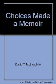 Hardcover Choices Made a Memoir Book