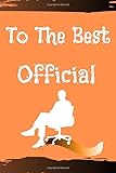  To The Best Official: GIFTS, To-Do List Formula, Gift Idea: TO DO LIST / Journal Gift, 120 Page, 6*9, Soft Cover Matte Finish, Working gifts, ... gift for Birthdays, Holidays, Graduation.