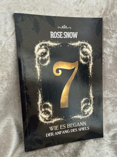 7 - Wie es begann (Der Anfang des Spiels) (7 - Die Bücher des Spiels, Band...