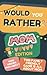 Would You Rather? MOM! Edition for Families: Mother's Day Gifts for Mom, Mom Birthday, Fun Family Game All About Mom