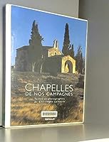 Chapelles de nos campagnes 2700312708 Book Cover