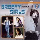  GROOVY GIRLS