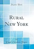  Rural New York (Classic Reprint)