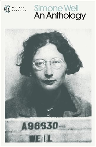 Modern Classics Simone Weil an Anthology (Penguin Modern Classics)