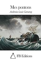 Mes Pontons 1508496986 Book Cover
