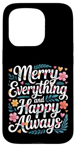 Merry Everything And Happy Always �z�C�Ń|�W�e�B�u - �X�}�z�P�[�X iPhone 15 Pro �p