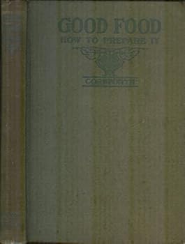 Hardcover Good Food: How to Prepare It Book