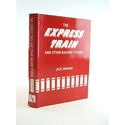 The Express Train and Other Railway Studies