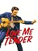 Love Me Tender