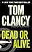 Dead or Alive
