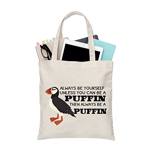 PLITI Sac fourre-tout pour amoureux des oiseaux avec inscription « Always Be Yourself Unless You Can Be A Puffin Then Always Be A Puffin » Pochette de voyage, Peut être macareux Tgu, medium