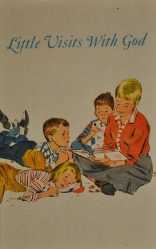 Little Visits with God, Devotions for Families ... B000Z28SCA Book Cover