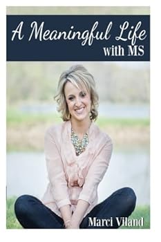 Paperback A Meaningful Life with MS Book