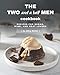 Produktbild The Two and a Half Men Cookbook: Recipes for Sugar, Wine, And Meat Lovers