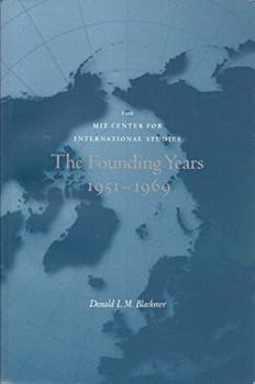 Paperback The MIT Center for International Studies: The Founding Years, 1951-1969 Book