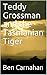 Teddy Grossman and the Tasmanian Tiger (English Edition)