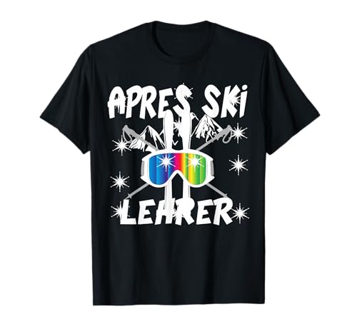 Lustig Apres-Ski Lehrer Team Kostüm Spruch für Männer Party T-Shirt