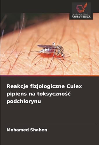 Reakcje fizjologiczne Culex pipiens na toksyczność podchlorynu: DE