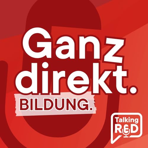 Ganz direkt: Bildung & Chancengerechtigkeit mit Sophie Achleitner