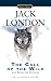 The Call of the Wild and Selected Stories (Signet Classics)