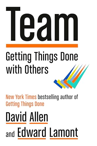 Team: Getting Things Done with Others view 2