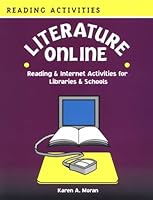 Literature Online: Reading & Internet Activities for Libraries & Schools 1579500323 Book Cover