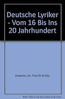 Deutsche Lyriker - Vom 16 Bis Ins 20 Jahrhundert B0028TXNHS Book Cover