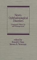 Neuro-ophthalmological Disorders (Neurological Disease and Therapy) 0824788397 Book Cover