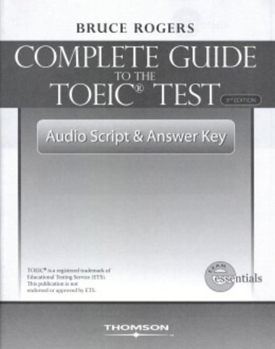 The Complete Guide to the TOEIC Test: Audio Script and Answer Key