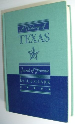 A History of Texas; Land of Promise B000H4KSTM Book Cover