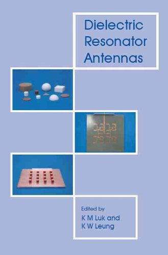 Preisvergleich Produktbild Dielectric Resonator Antennas (Antennas S.)