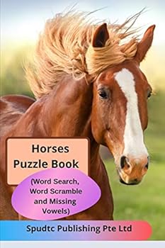 Paperback Horses Puzzle Book (Word Search, Word Scramble and Missing Vowels) Book