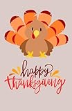Photo Gallery happy thanksgiving turkey notebook 100 lined pages | cute fall-themed gift journal for kids, teachers, and families – thanksgiving notebook for ... gift | – 5.5x8.5 lined softcover, 100 pages Photo Gallery happy thanksgiving turkey notebook 100 lined pages | cute fall-themed gift journal for kids, teachers, and families – thanksgiving notebook for ... gift | – 5.5x8.5 lined softcover, 100 pages