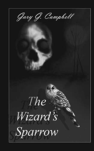 The Wizard's Sparrow 1484081676 Book Cover
