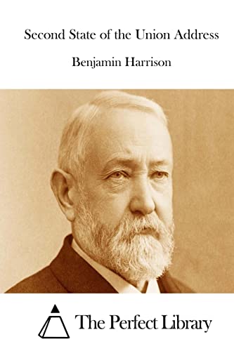 Second State of the Union Address (Perfect Library)