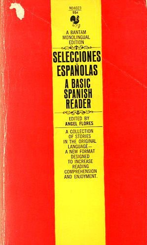 SELECCIONES ESPANOLAS - A BASIC SPANISH READER B000XAE7H4 Book Cover