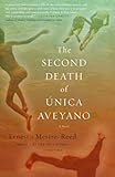 The Second Death of Unica Aveyano