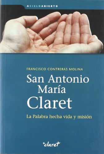 San Antonio María Claret livre broché biographie religieuse enseignement église
