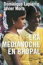 Era medianoche en Bhopal: 1 (Novela)