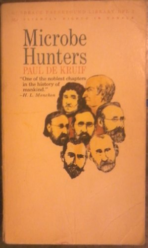 Microbe Hunters B001OYTHIW Book Cover